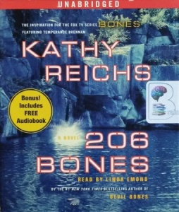 206 Bones written by Kathy Reichs performed by Linda Emond on CD (Unabridged)